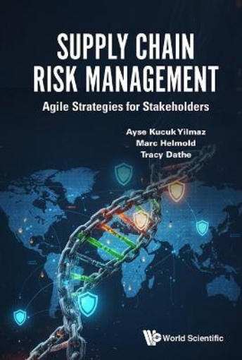 Picture of Supply Chain Risk Management: Agile Strategies For Stakeholders