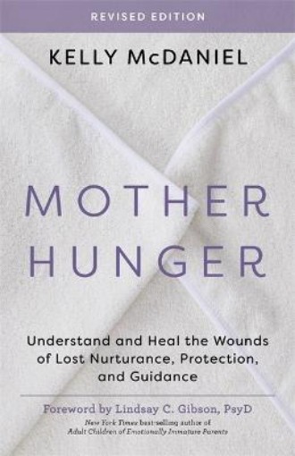 Picture of Mother Hunger, Revised Edition