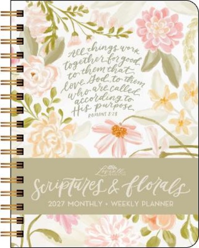 Picture of Scriptures and Florals 2027 Weekly/Monthly Planner Calendar