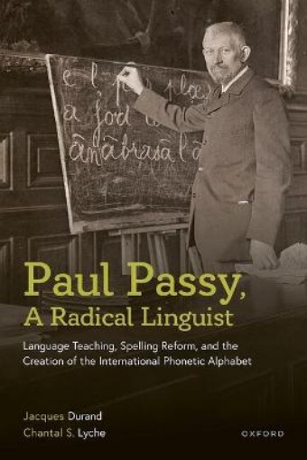 Picture of Paul Passy, A Radical Linguist
