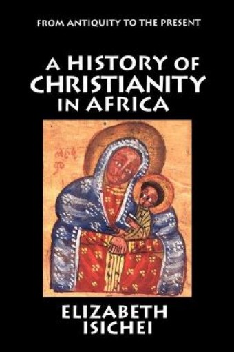 Picture of History of Christianity in Africa
