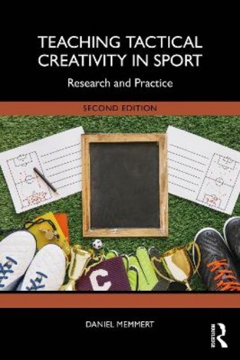 Picture of Teaching Tactical Creativity in Sport