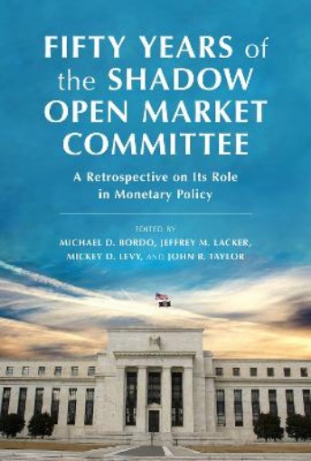 Picture of Fifty Years of the Shadow Open Market Committee