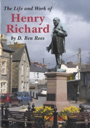 Picture of Life and Work of Henry Richard, The