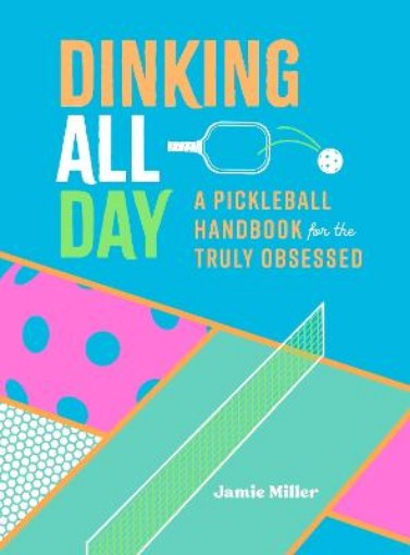 Picture of Dinking All Day