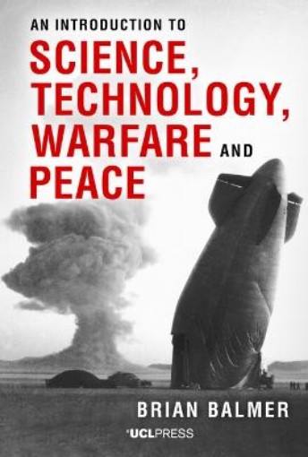 Picture of Introduction to Science, Technology, Warfare and Peace