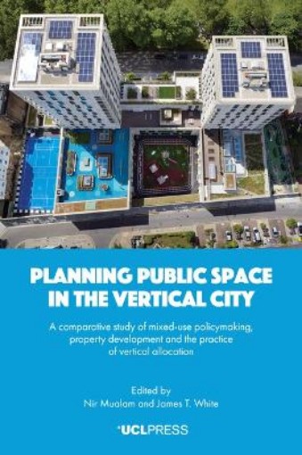 Picture of Planning Public Space in the Vertical City