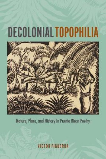 Picture of Decolonial Topophilia