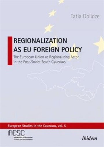 Picture of Regionalization as EU Foreign Policy