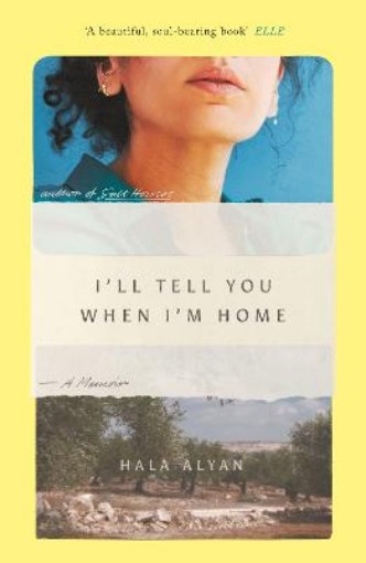 Picture of I'll Tell You When I'm Home