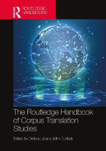 Picture of Routledge Handbook of Corpus Translation Studies