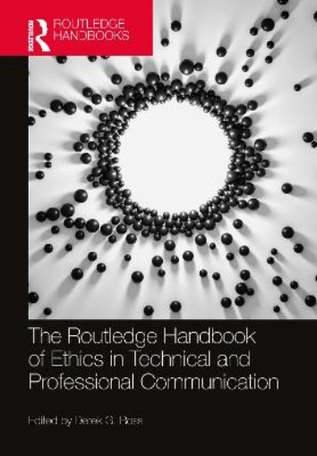 Picture of Routledge Handbook of Ethics in Technical and Professional Communication