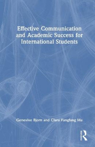 Picture of Effective Communication and Academic Success for International Students