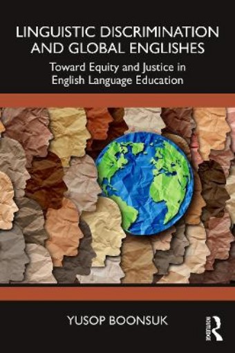 Picture of Linguistic Discrimination and Global Englishes