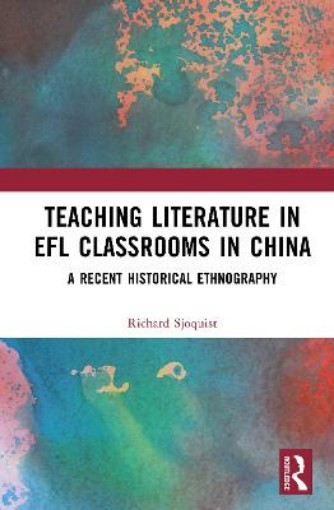 Picture of Teaching Literature in EFL Classrooms in China