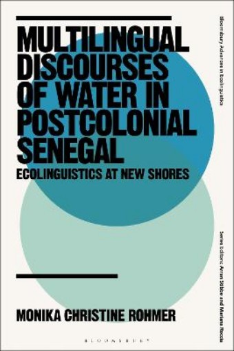 Picture of Multilingual Discourses of Water in Postcolonial Senegal