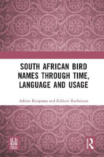 Picture of South African Bird Names through Time, Language and Usage