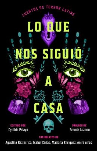 Picture of Lo que nos siguio a casa, Spanish-language edition of Something Followed Us Home