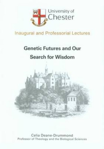 Picture of Genetic Futures and Our Search for Wisdom