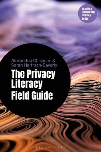 Picture of The Privacy Literacy Field Guide