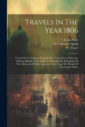 Picture of Travels In The Year 1806